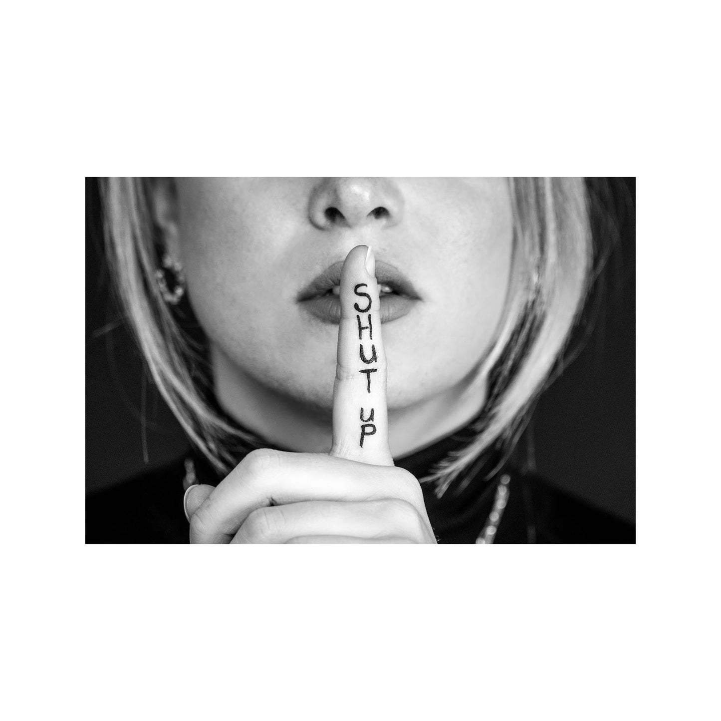 Poster - Shut up - Papier - Zwart/Wit - A3